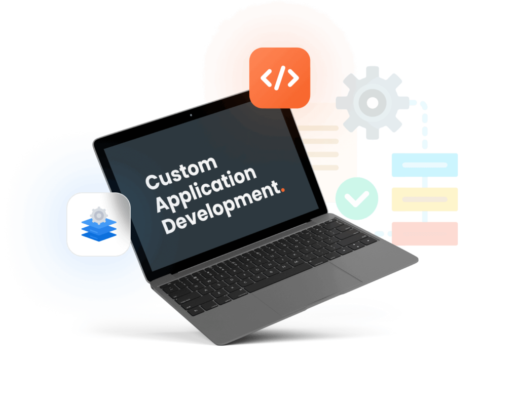 Custom Application Development